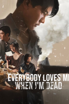 Everybody Loves Me When I'm Dead 2025 POSTER