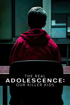 The Real Adolescence: Our Killer Kids