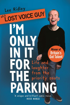 Lost Voice Guy: I'm Only in it for Parking