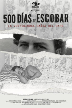 500 Días de Escobar: la vertiginosa caída del capo 500 Días de Escobar: la vertiginosa caída del capo