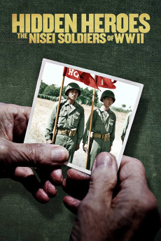 Hidden Heroes: The Nisei Soldiers of WWII 2021 POSTER