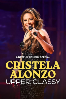 Cristela Alonzo: Upper Classy Cristela Alonzo: Upper Classy