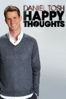 Daniel Tosh: Happy Thoughts Daniel Tosh: Happy Thoughts
