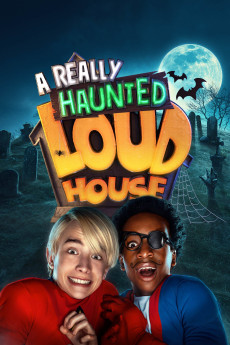 A Really Haunted Loud House A Really Haunted Loud House