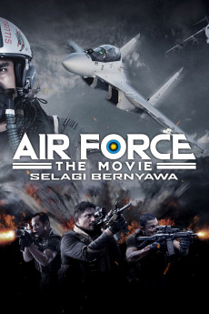 Air Force: The Movie - Selagi Bernyawa 2022 POSTER