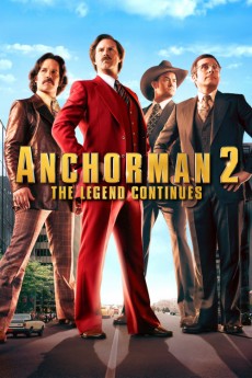Anchorman 2: The Legend Continues Anchorman 2: The Legend Continues