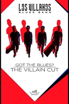 Got the Blues: The Villain Cut