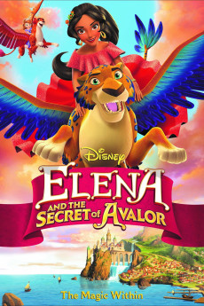 Elena of Avalor Elena and the Secret of Avalor