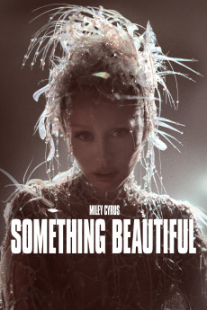 Miley Cyrus: Something Beautiful