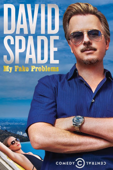David Spade: My Fake Problems 2014 POSTER