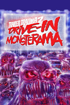 Trailer Trauma 2: Drive-in Monsterama