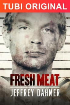 Fresh Meat: Jeffrey Dahmer
