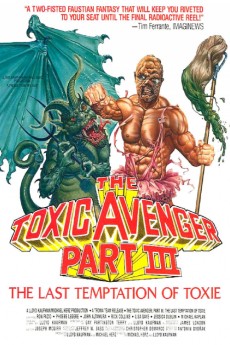 The Toxic Avenger Part III: The Last Temptation of Toxie 1989 POSTER